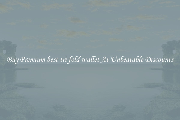 Buy Premium best tri fold wallet At Unbeatable Discounts