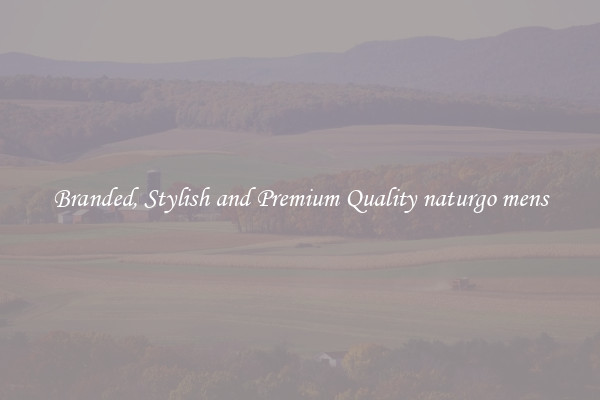 Branded, Stylish and Premium Quality naturgo mens