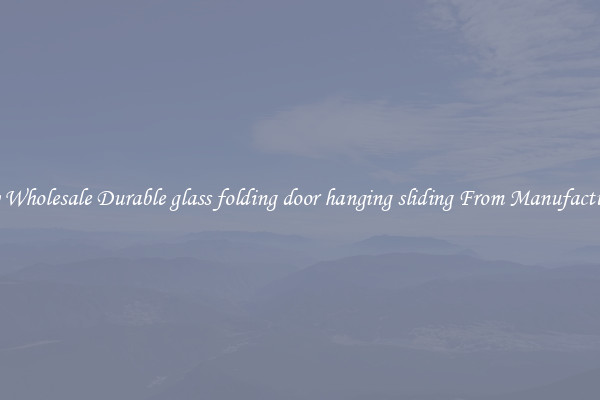 Buy Wholesale Durable glass folding door hanging sliding From Manufacturers