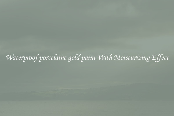 Waterproof porcelaine gold paint With Moisturizing Effect