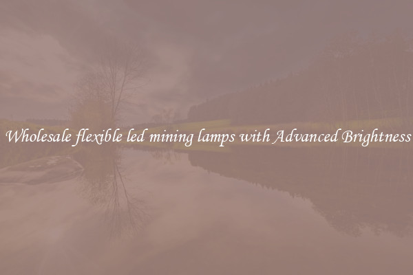 Wholesale flexible led mining lamps with Advanced Brightness