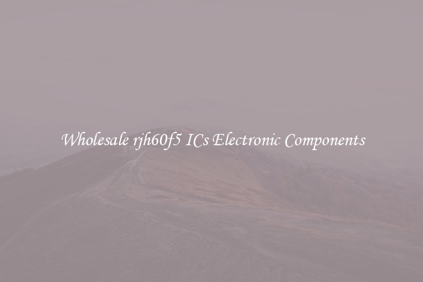 Wholesale rjh60f5 ICs Electronic Components
