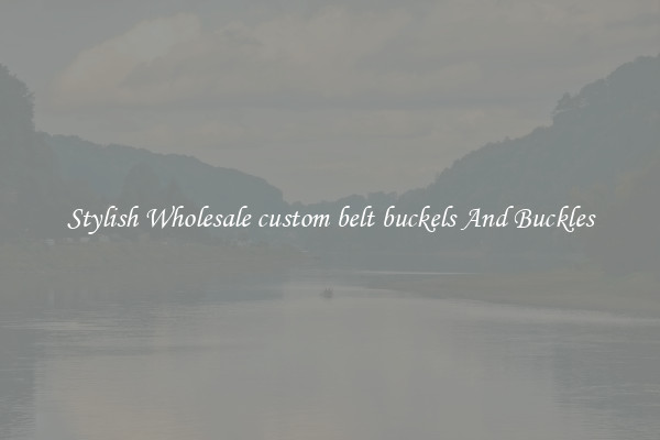 Stylish Wholesale custom belt buckels And Buckles